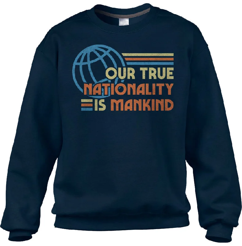 Unisex Our True Nationality is Mankind Sweatshirt Hoodie Sweatshirt Chic